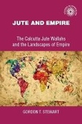 Cover: Jute and Empire - Manchester University Press