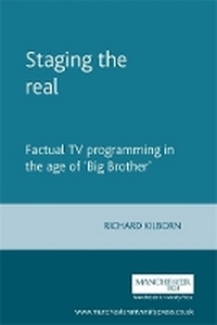 Enlarge image Cover: Staging the Real - Manchester University Press