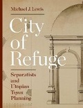 Cover: City of Refuge - Princeton University Press