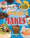 Cover: 10 Minute Crafts: No-Bake Makes - Wayland