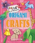 Cover: 10 Minute Crafts: Origami Crafts - Wayland