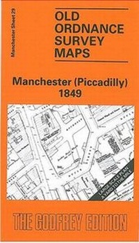 Abbildung von: Manchester (Piccadilly) 1849 - Alan Godfrey Maps