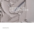 Cover: Movements: Liat Yossifor - Doppelhouse Press