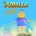Cover: Duballa And The Flying Chicken - D. Blackshear