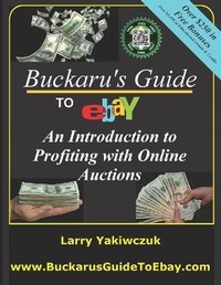 Enlarge image Cover: Buckaru's Guide to eBay - Buckaru Publishing