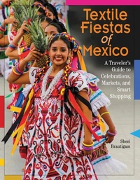 Abbildung von: Textile Fiestas of Mexico - Schiffer Craft
