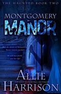 Cover: Montgomery Manor - Allie Harrison