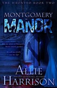 Enlarge image Cover: Montgomery Manor - Allie Harrison