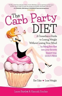 Enlarge image Cover: The Carb Party Diet - Laura Bartlett