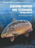 Cover: Seasonal Tactics and Techniques - Autumn / Winter - Rob Maylin and Friends - Bounty Hunter Publications