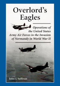 Enlarge image Cover: Overlord's Eagles - McFarland & Co Inc