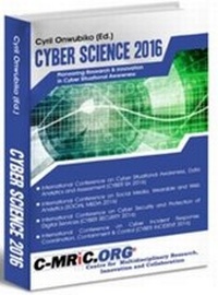 Enlarge image Cover: Cyber Science 2016 - Centre for Multidisciplinary Research, Innovation and Collaboration