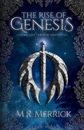 Cover: The Rise of Genesis - M.R. Merrick