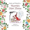 Cover: Morris's New Home - Emma-Louise Nash