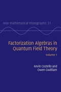 Cover: Factorization Algebras in Quantum Field Theory: Volume 1 - Cambridge University Press