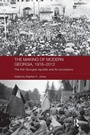Cover: The Making of Modern Georgia, 1918-2012 - Routledge