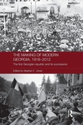 Cover: The Making of Modern Georgia, 1918-2012 - Routledge