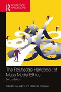 Cover: The Routledge Handbook of Mass Media Ethics - Routledge