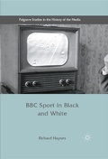 Cover: BBC Sport in Black and White - Palgrave Macmillan