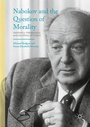 Cover: Nabokov and the Question of Morality - Palgrave MacMillan