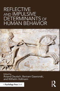Abbildung von: Reflective and Impulsive Determinants of Human Behavior - Routledge