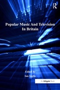 Cover: Popular Music And Television In Britain - Routledge
