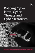 Cover: Policing Cyber Hate, Cyber Threats and Cyber Terrorism - Routledge