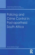 Cover: Policing and Crime Control in Post-apartheid South Africa - Routledge