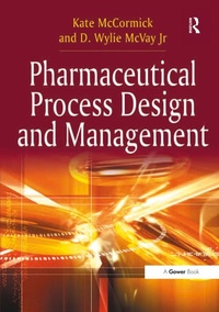 Abbildung von: Pharmaceutical Process Design and Management - Routledge
