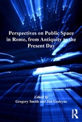 Cover: Perspectives on Public Space in Rome, from Antiquity to the Present Day - Routledge