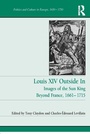 Cover: Louis XIV Outside In - Routledge