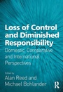 Cover: Loss of Control and Diminished Responsibility - Routledge