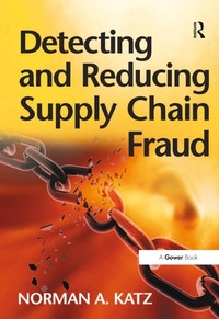 Abbildung von: Detecting and Reducing Supply Chain Fraud - Routledge