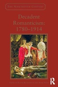 Cover: Decadent Romanticism: 1780-1914 - Routledge
