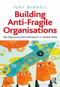 Abbildung von: Building Anti-Fragile Organisations - Routledge