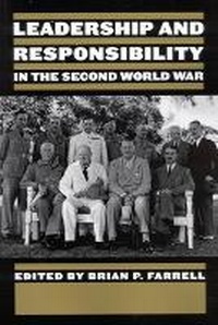 Enlarge image Cover: Leadership and Responsibility in the Second World War - McGill-Queen's University Press