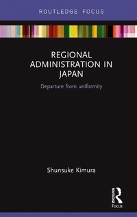 Abbildung von: Regional Administration in Japan - Routledge