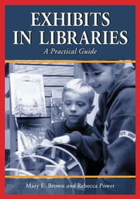 Enlarge image Cover: Exhibits in Libraries - McFarland & Co Inc