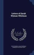 Cover: Letters of Sarah Wyman Whitman - Sagwan Press