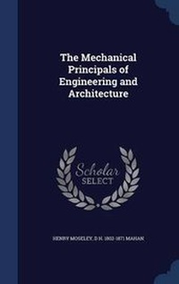 Enlarge image Cover: The Mechanical Principals of Engineering and Architecture - Sagwan Press