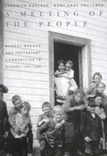 Cover: A Meeting of the People: Volume 15 - McGill-Queen's University Press
