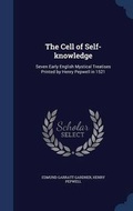 Cover: The Cell of Self-knowledge - Sagwan Press