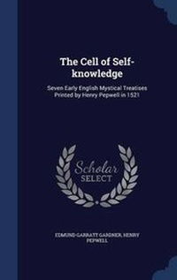 Enlarge image Cover: The Cell of Self-knowledge - Sagwan Press