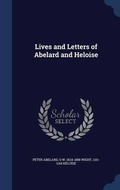 Cover: Lives and Letters of Abelard and Heloise - Sagwan Press