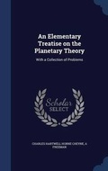 Cover: An Elementary Treatise on the Planetary Theory - Sagwan Press