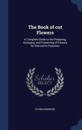 Cover: The Book of cut Flowers - Sagwan Press