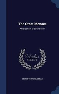 Enlarge image Cover: The Great Menace - Sagwan Press