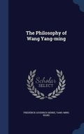 Cover: The Philosophy of Wang Yang-ming - Sagwan Press