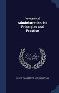Enlarge image Cover: Personnel Administration; Its Principles and Practice - Sagwan Press
