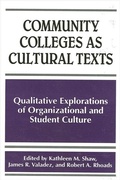 Cover: Community Colleges as Cultural Texts - State University of New York Press